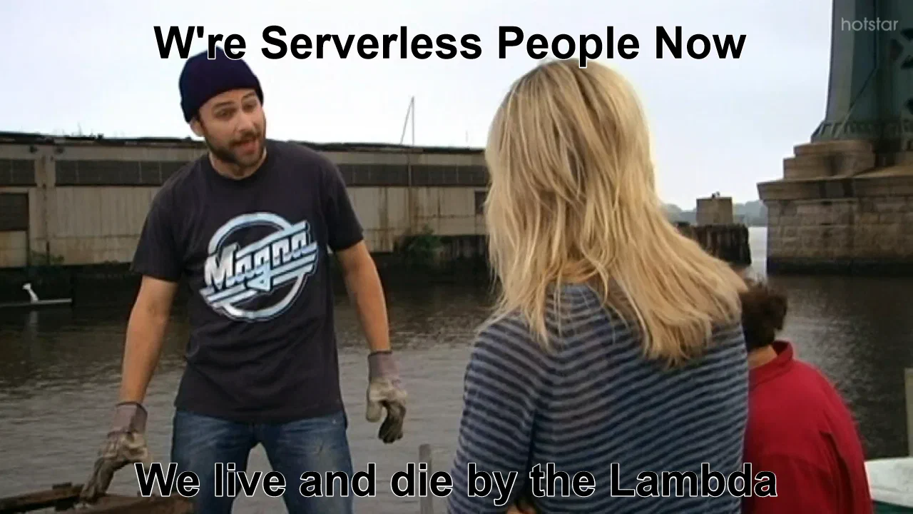 We&rsquo;re Serverless people now